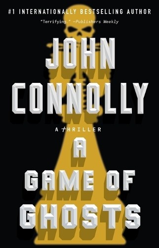 John Connolly A Game of Ghosts (Paperback) Charlie Parker (UK IMPORT)