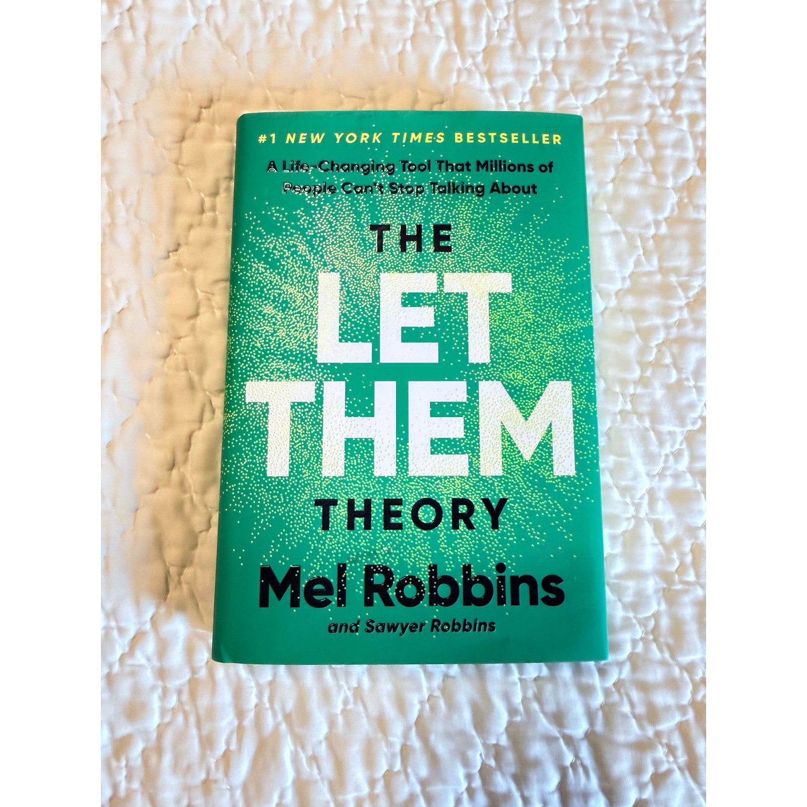 The Let Them Theory Mel Robbins Hardcover Book New York Times Bestseller