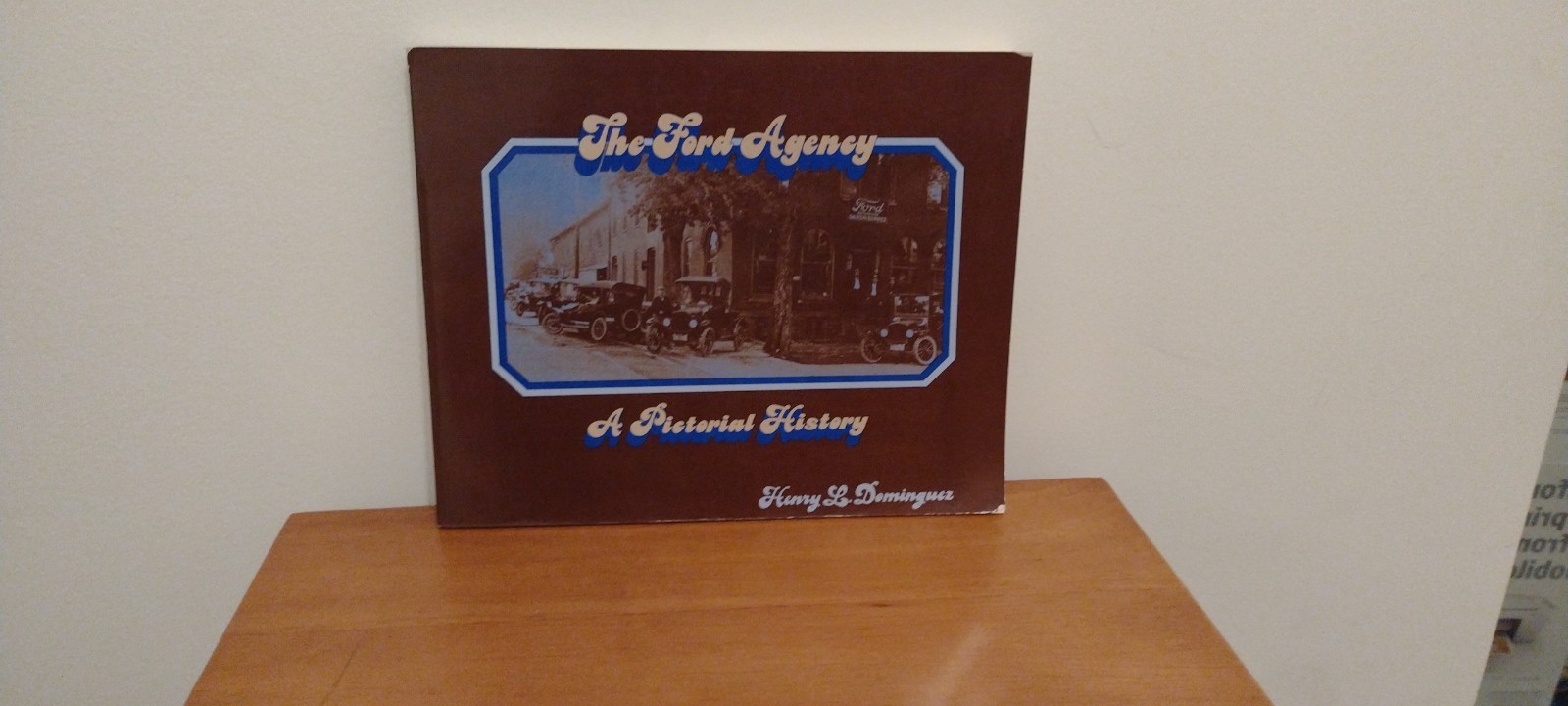 The Ford Agency A Pictorial History