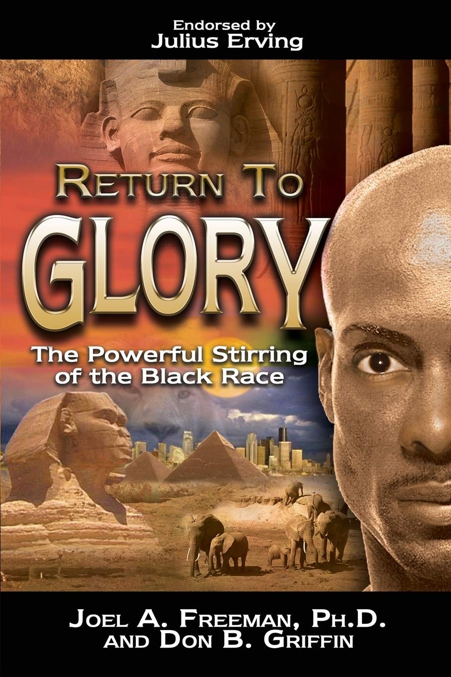 Return to Glory: The Powerful Stirring of the Black Race