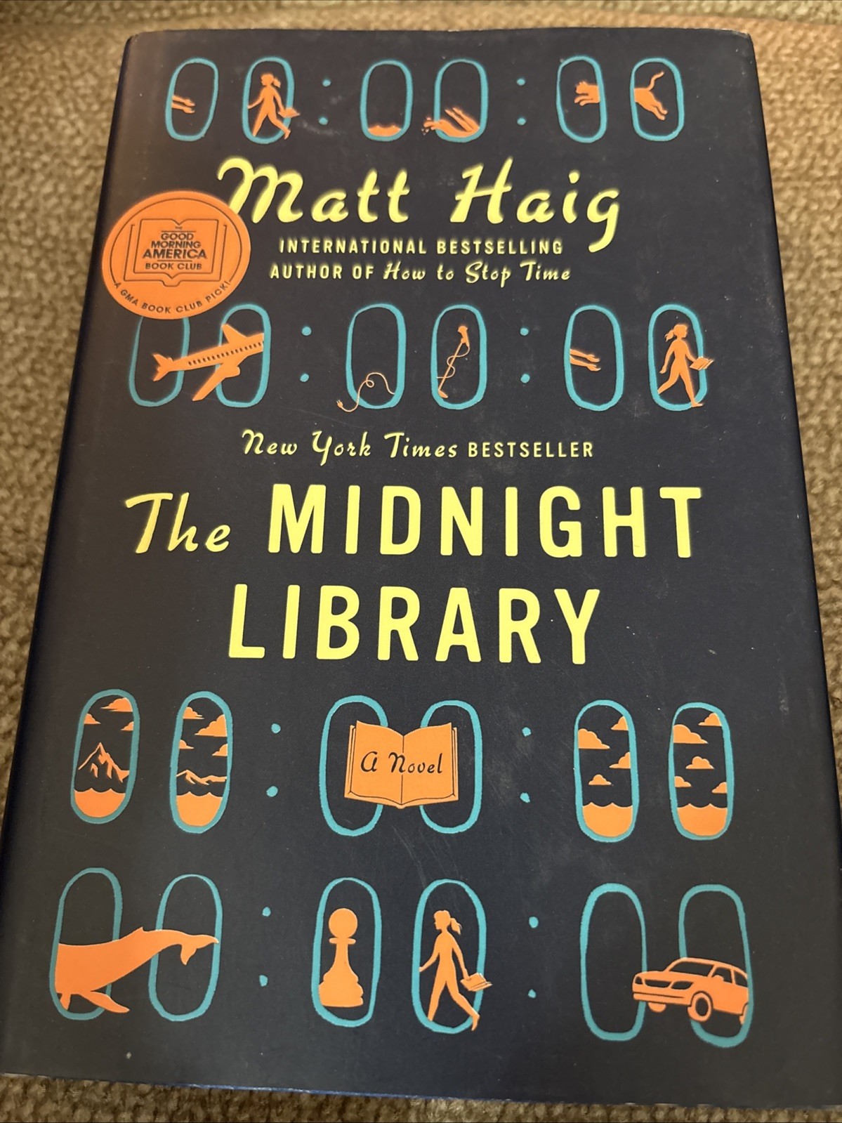 Midnight Library: a GMA Book Club Pick : A Novel by Matt Haig (2020, Hardcover)