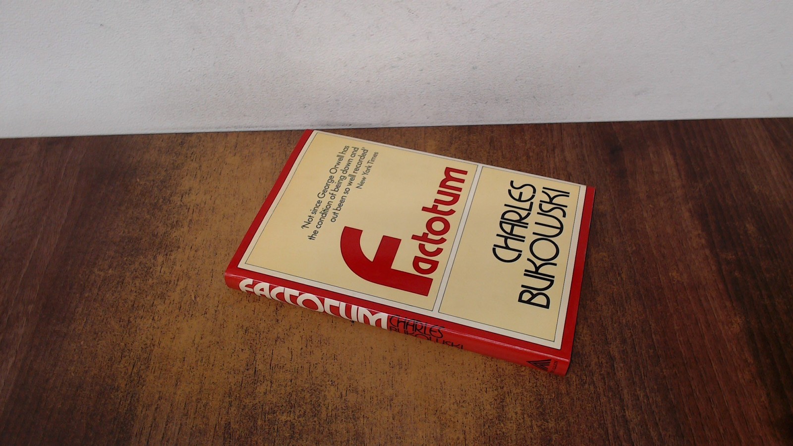 Factotum, Bukowski, Charles, W.H. Allen / Virgin Books, 1981, Har
