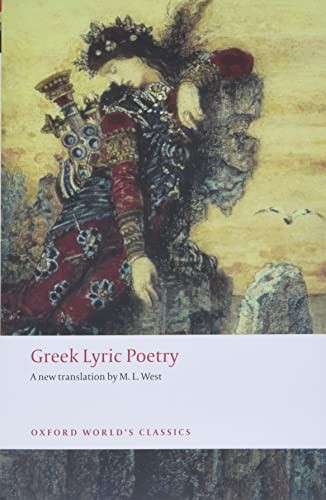 Greek Lyric Poetry (Oxford World’s Classics)