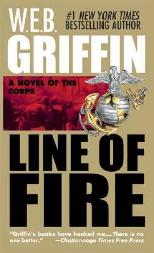 Line of Fire (The Corps, Book 5) – Mass Market Paperback – GOOD