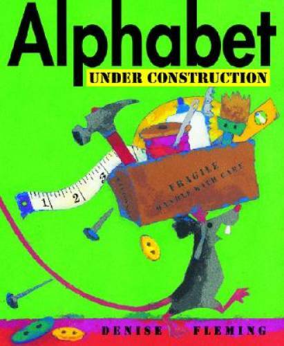 Alphabet Under Construction – Hardcover By Fleming, Denise – GOOD
