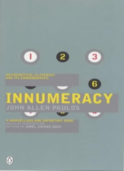 Innumeracy (Penguin Press Science S.) By John Allen Paulos
