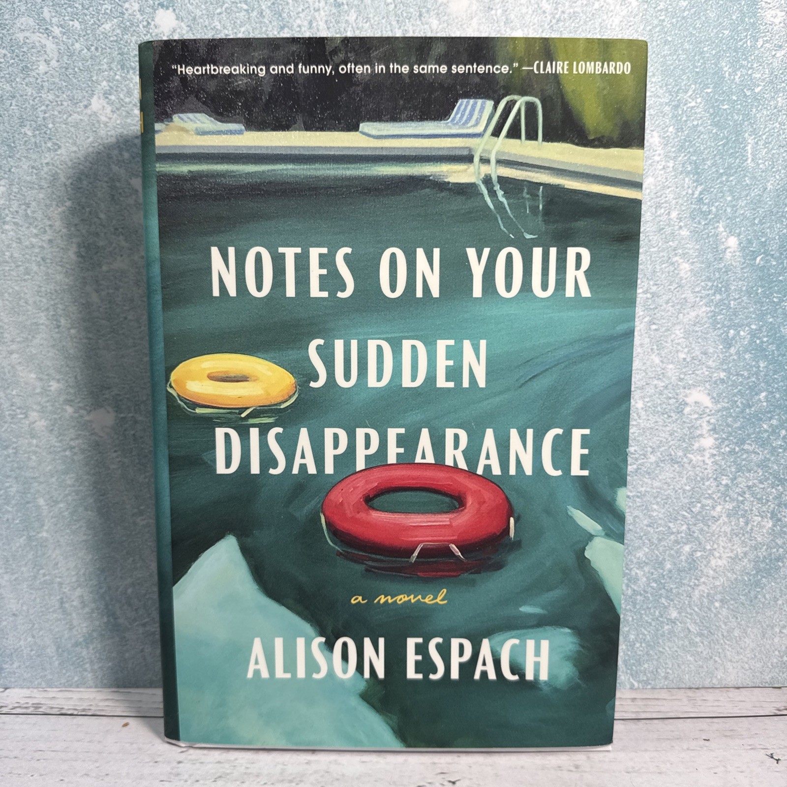 Notes on Your Sudden Disappearance : A Novel by Alison Espach (2022, Hardcover)