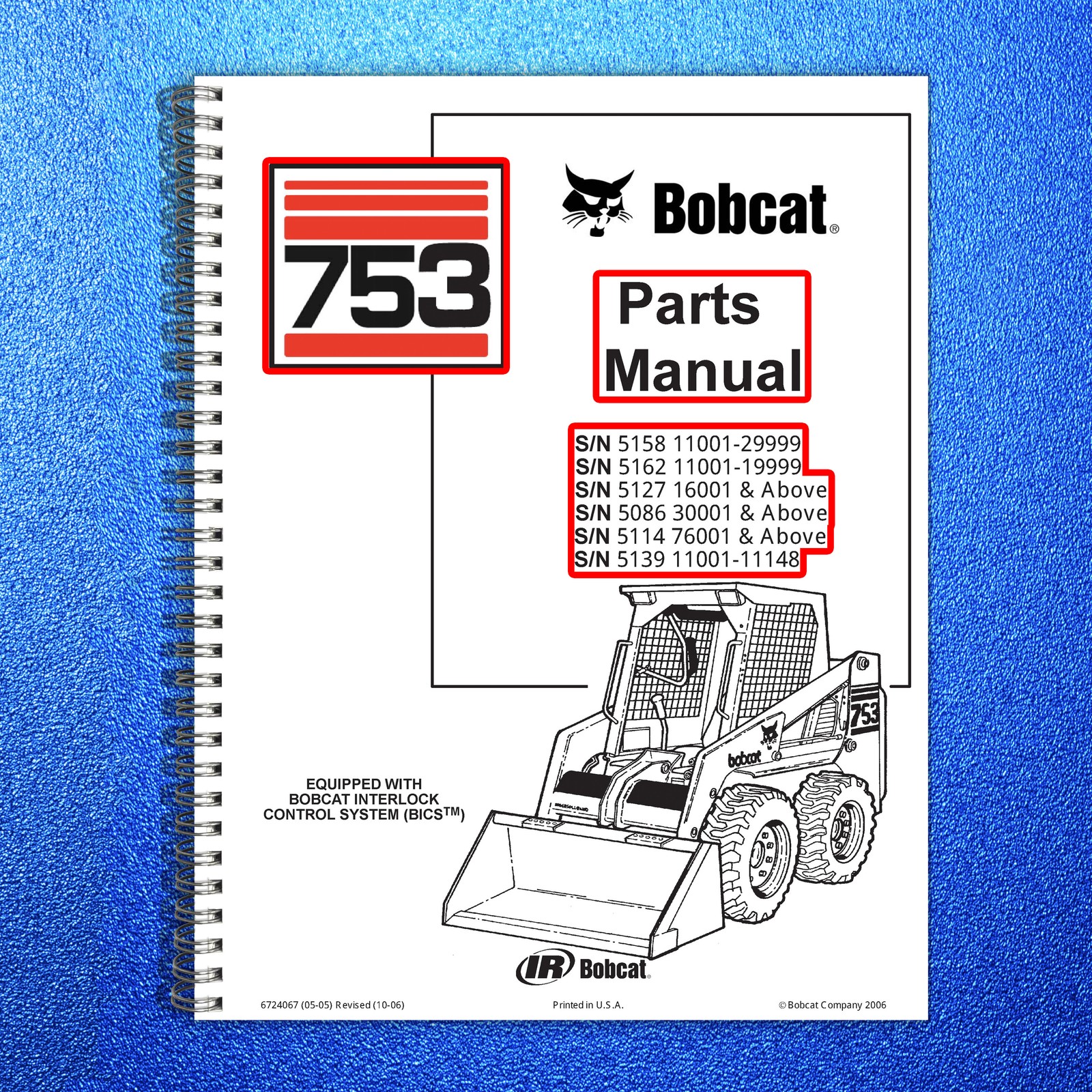BOBCAT 753 753H Skid Steer Loader Parts Manual – STEEL WIRE BOUND – TOUGH COVERS