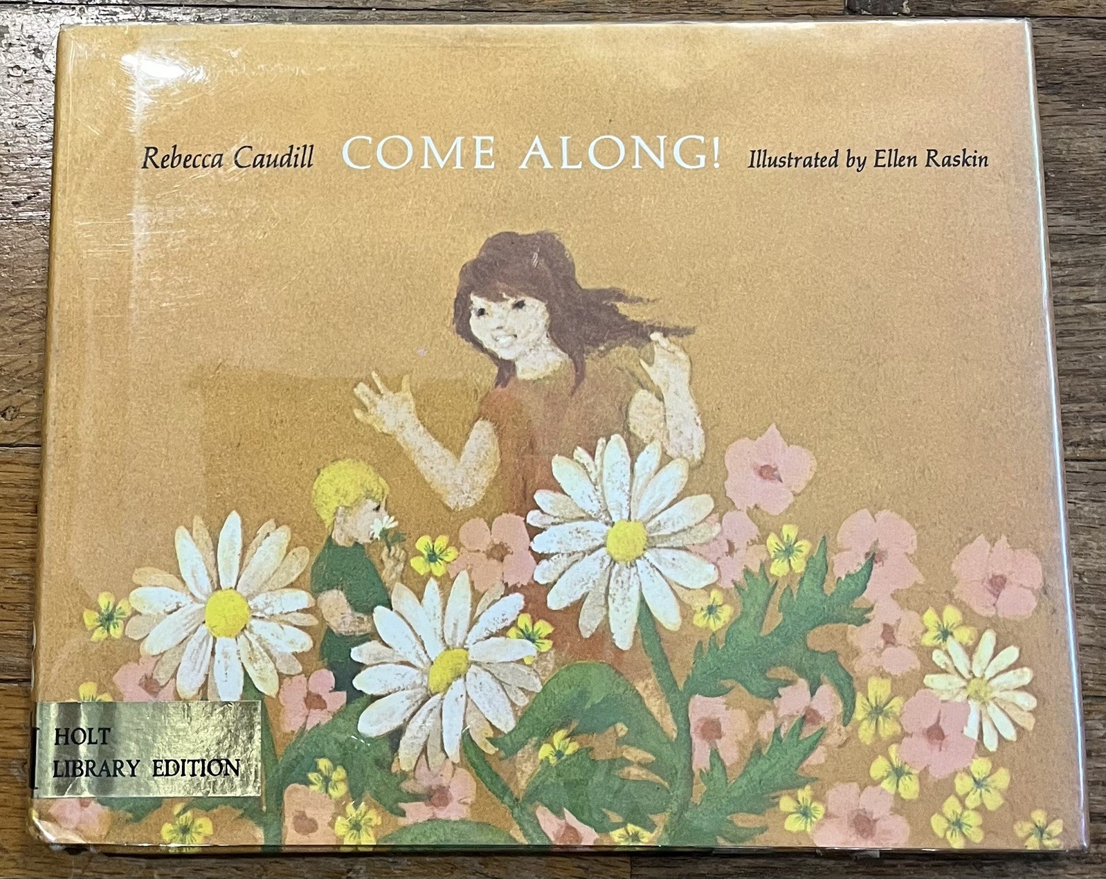 COME ALONG! : by Rebecca Caudill : illus Ellen Raskin : hbdj : vintage