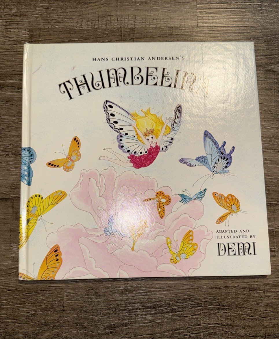 Hans Christian Andersen’s Thumbelina Illustrated Demi 1988 1st Print Hardcover