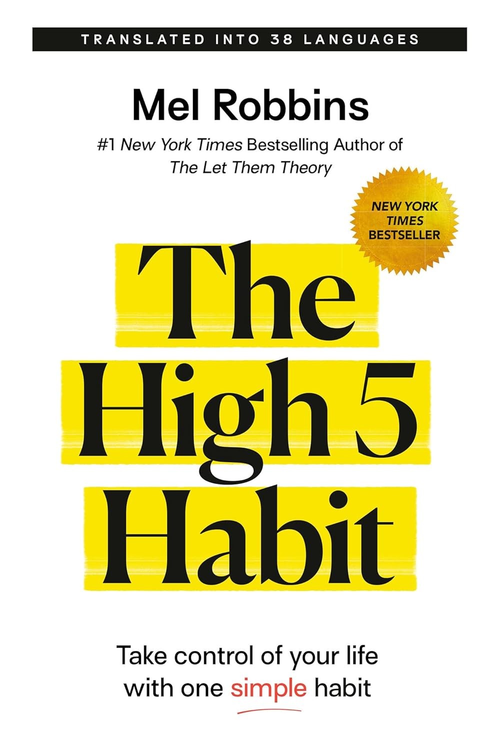 The High 5 Habit: Take Control of Your Life with One Simple Habit Paperback –…