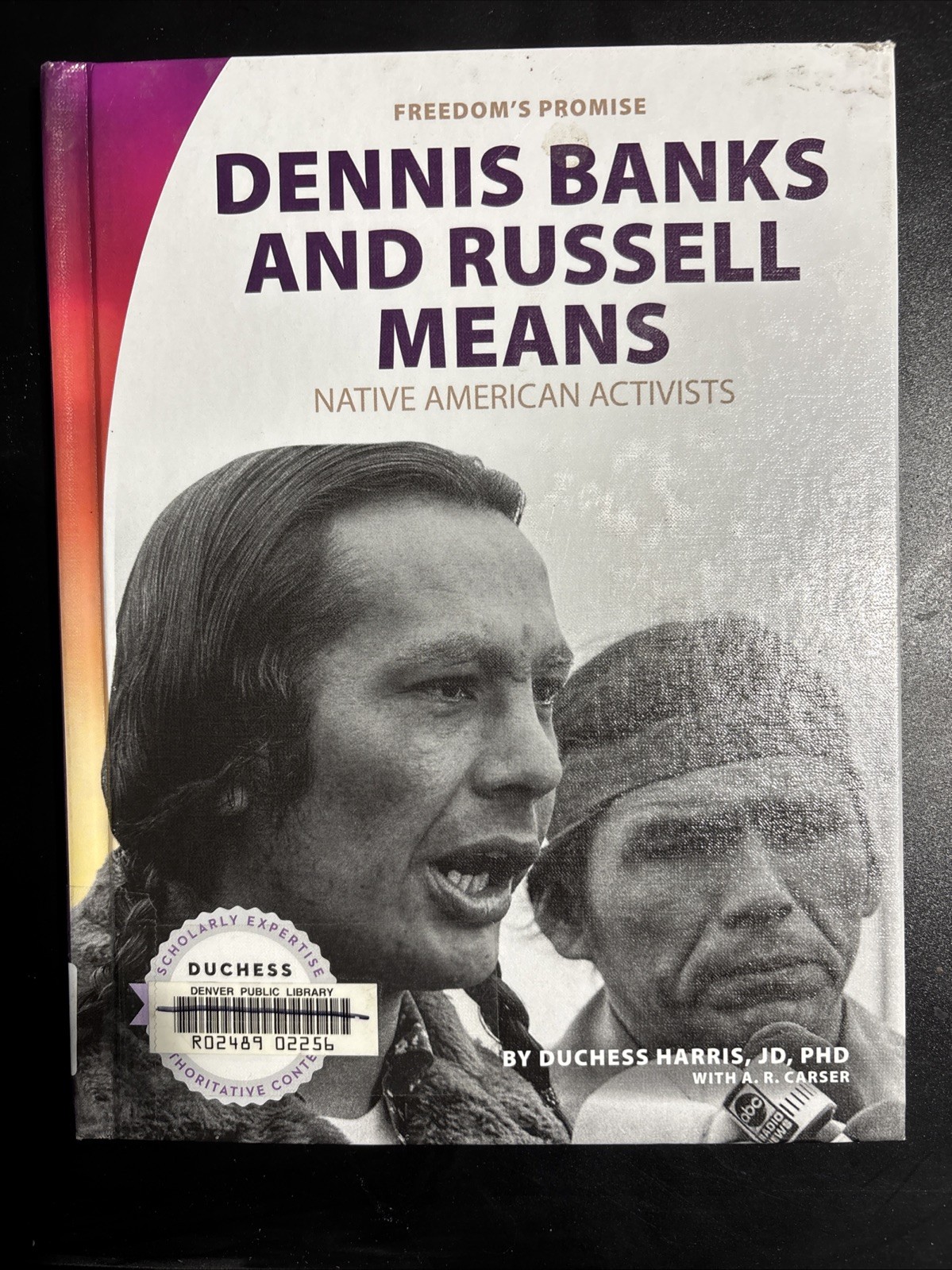 Dennis Banks and Russell Means: Native American Activists (Freedoms P -GOOD)