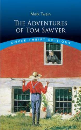 The Adventures of Tom Sawyer (Dover Thrift Editions) – Paperback – GOOD