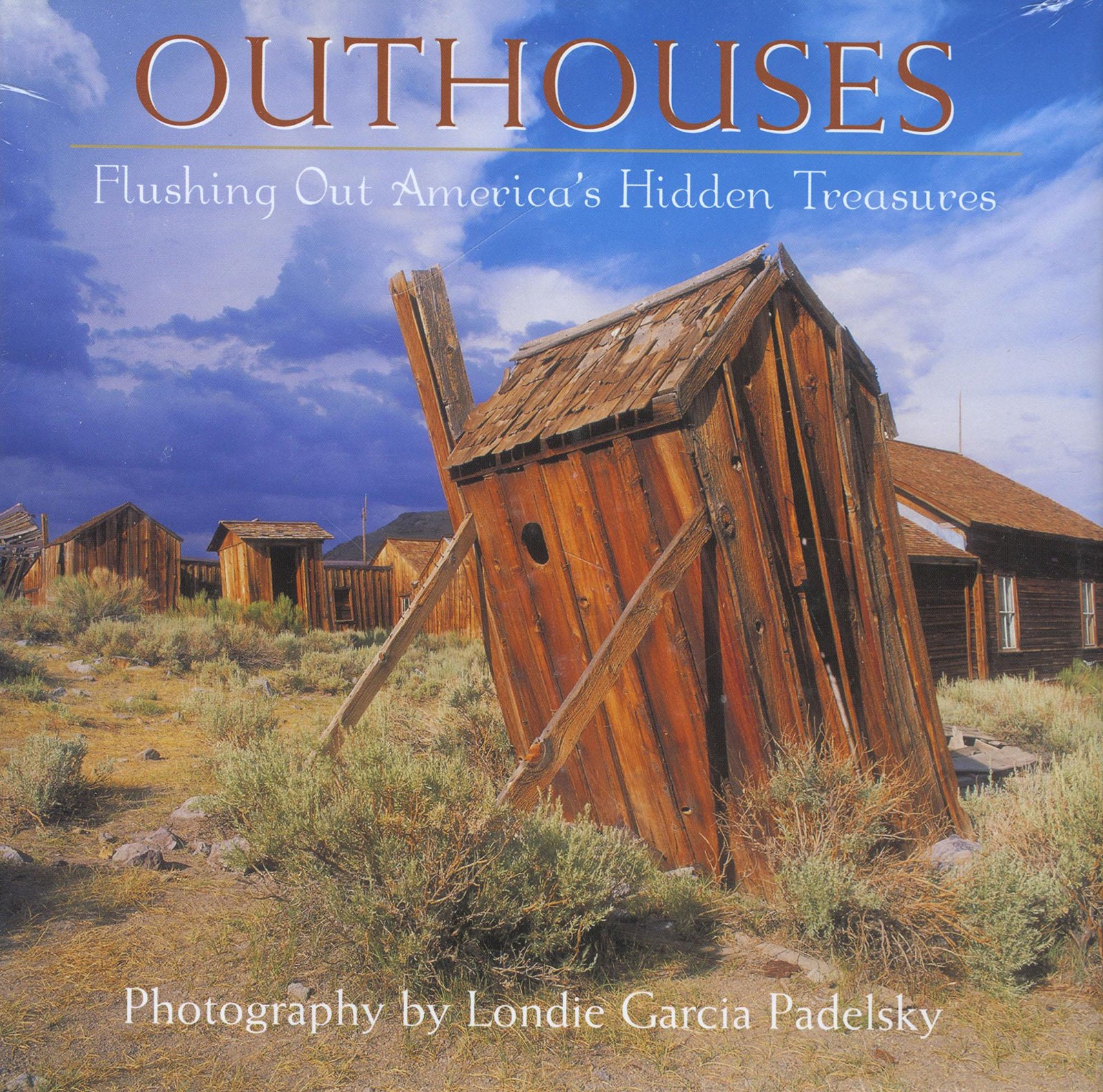 Outhouses: Flushing Out America’s Hidden Treasures