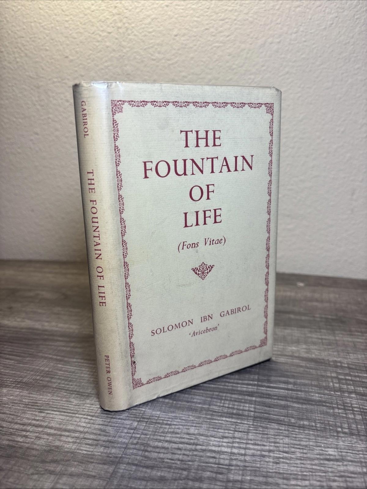 The Fountain of Life: (Fons Vitae) by Solomon Ibn Gabirol 1963 1st UK