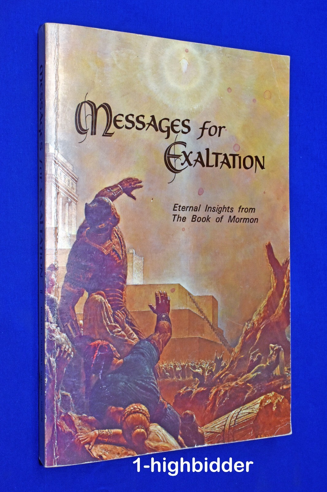 Message for Exaltation Eternal Insights Book of Mormon 1967 LDS Gospel Doctrine