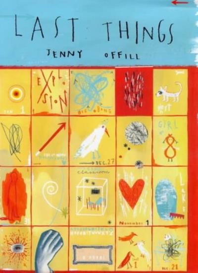 Last Things By JENNY OFFILL. 9780747544821