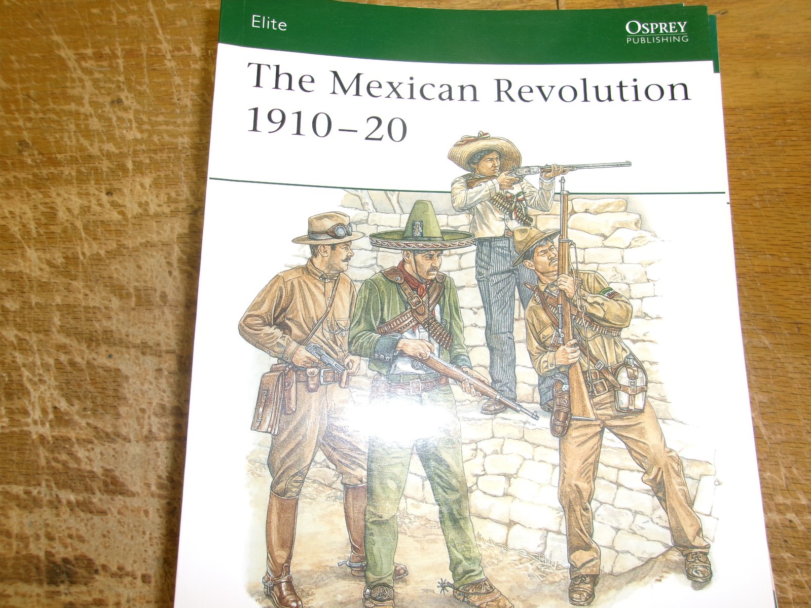 Osprey Elite – #137 The Mexican Revolution 1910-20