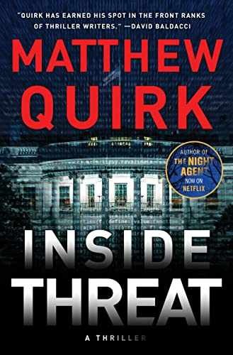 Inside Threat: A Novel – Hardcover, by Quirk Matthew – Very Good l