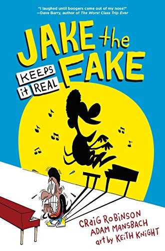 Jake the Fake Keeps it Real By Craig Robinson, Adam Mansbach