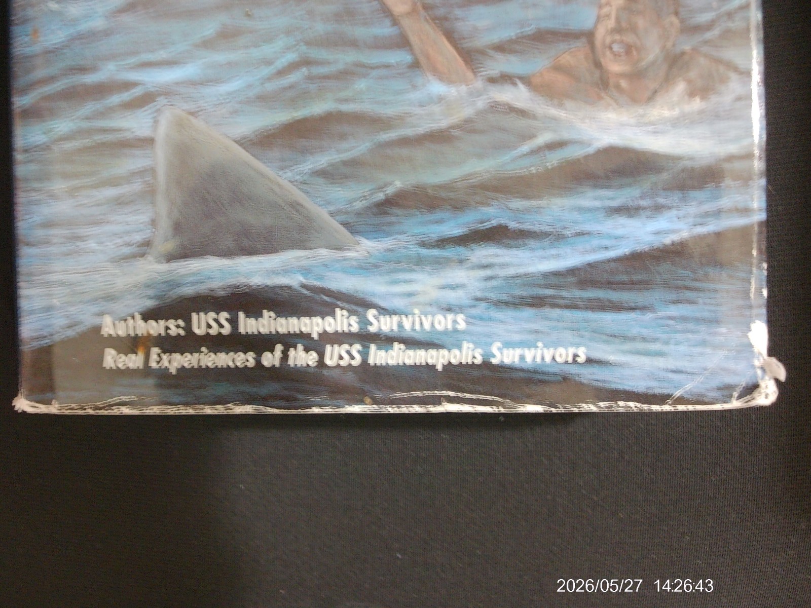 Only 317 Survived!: USS Indianapolis (CA-35) SIGNED BY LAST LIVING SURVIVOR