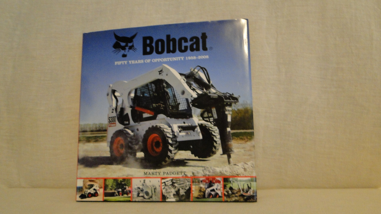 Bobcat Fifty Years of Opportunity 1958 2008 HC DJ Marty Padgett Plus Bookmarker