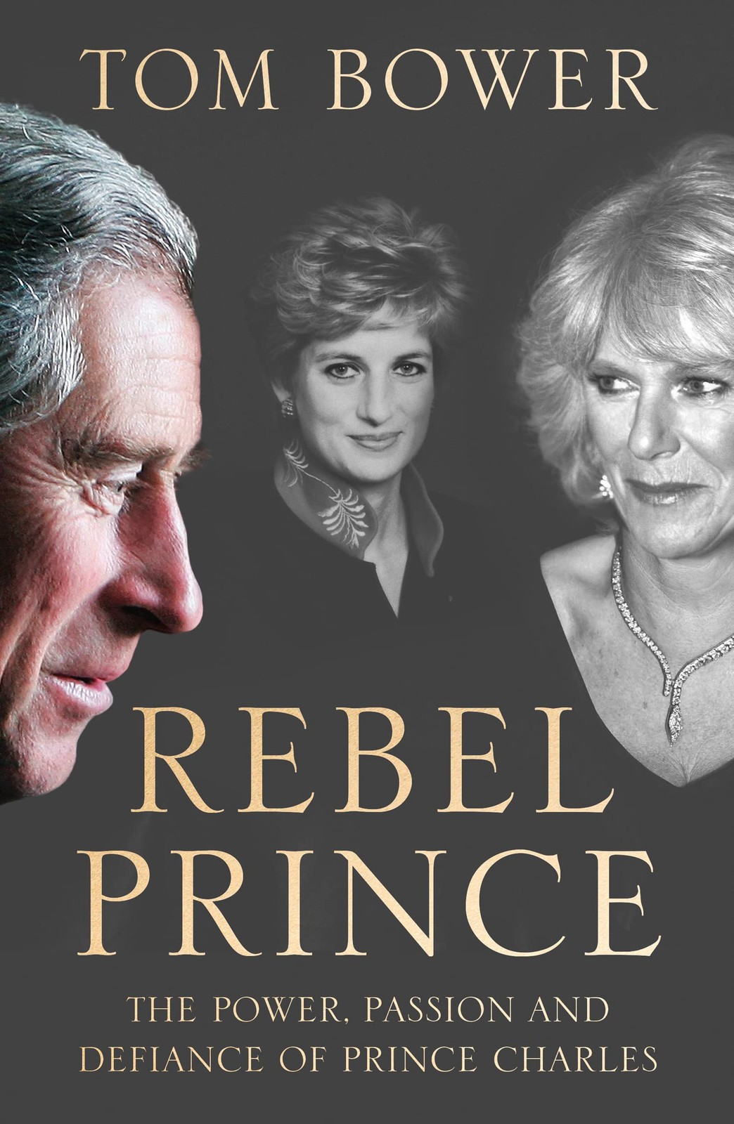 REBEL PRINCE HB – hardcover Bower, Tom