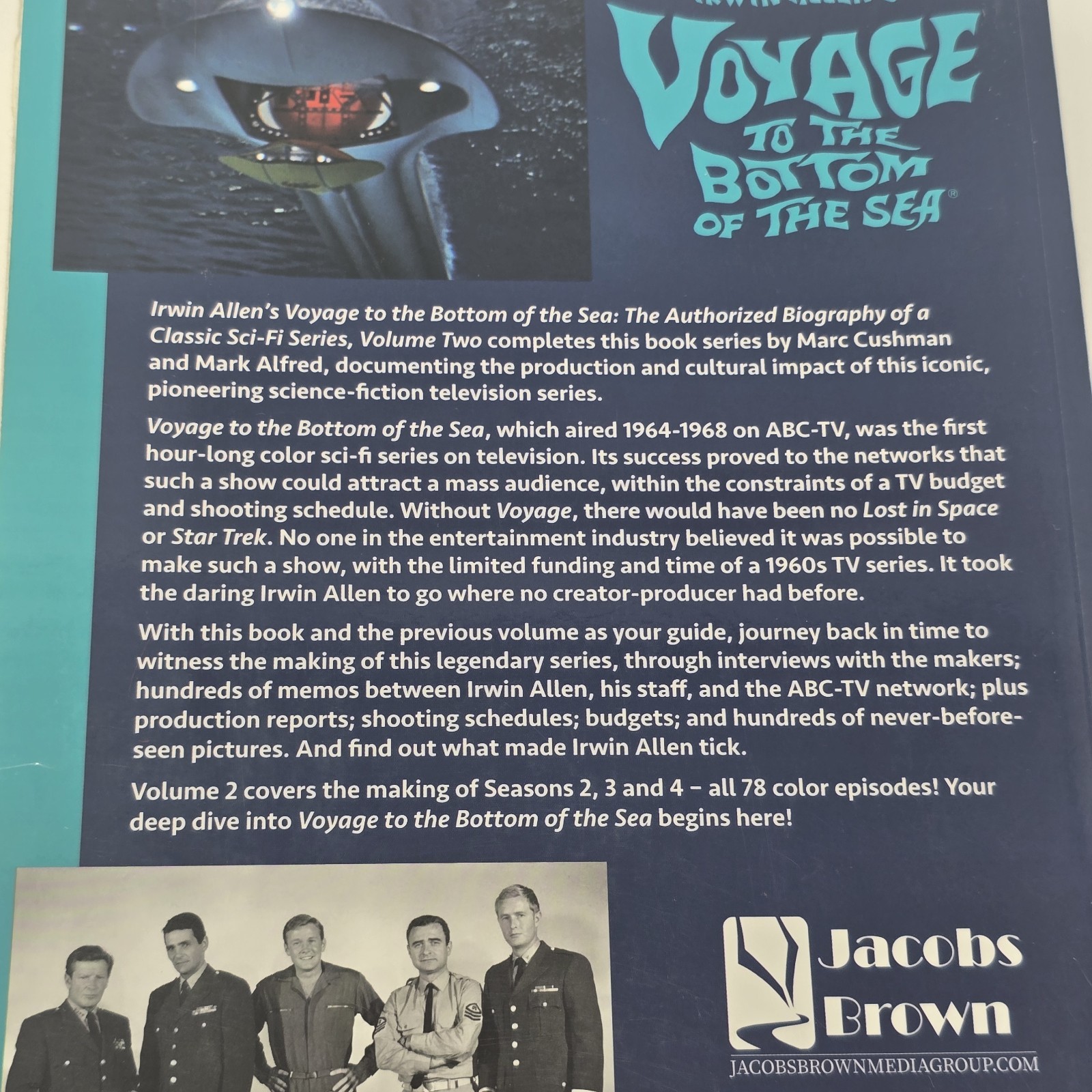Irwin Allen’s Voyage to the Bottom of the Sea The Authorized Biography of a Cl