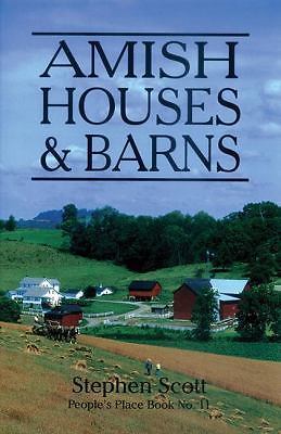 Amish Houses & Barns by Scott, Stephen