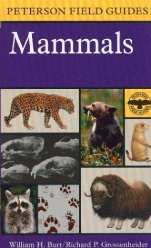 A Field Guide to the Mammals: North America North of Mexico (Peterson Field…