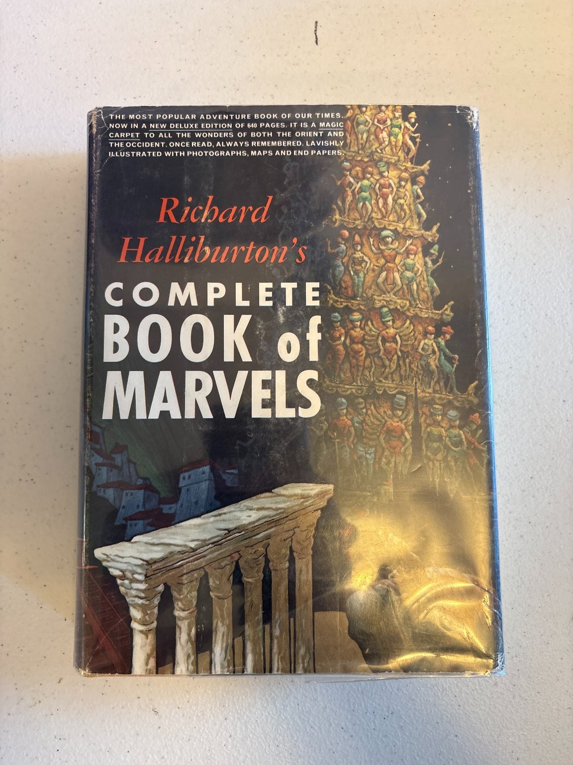 Richard Halliburton’s Complete Book of Marvels Bobbs-Merrill Adventure Travel