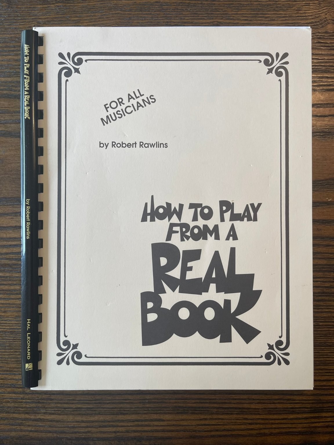How To Play From A Real Book Robert Rawlins Music Instruction Hal Leonard : VG