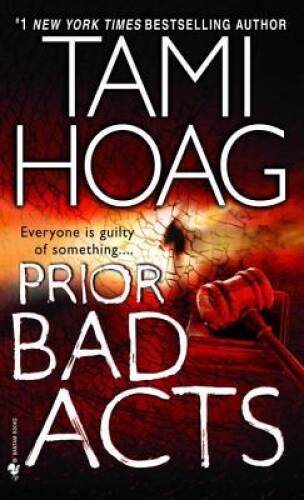 Prior Bad Acts: A Novel (Sam Kovac and Nikki Liska) By Hoag, Tami – VERY GOOD