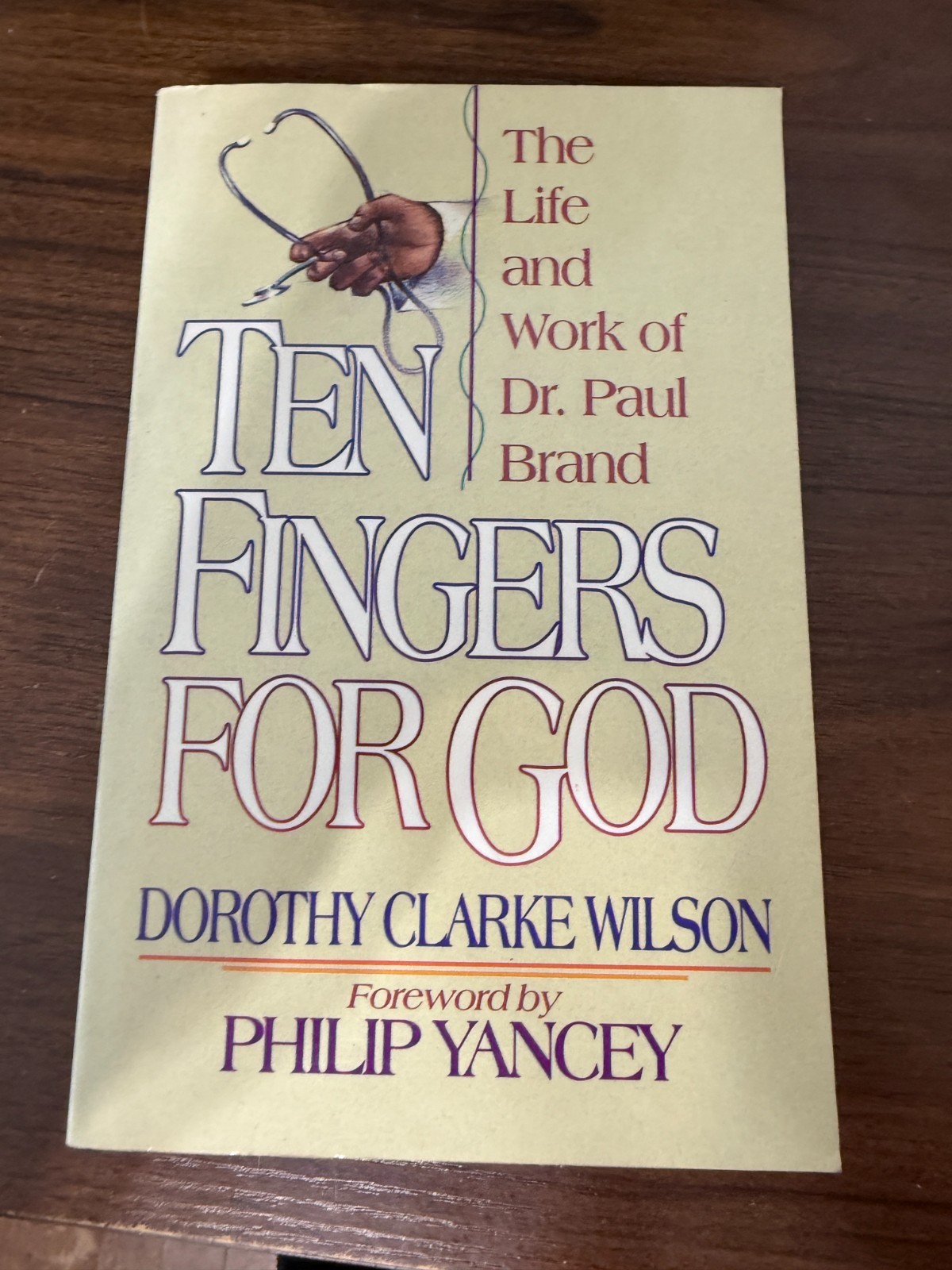 Ten Fingers for God: The Life and Work of Dr. Paul Brand – Paperback – VG