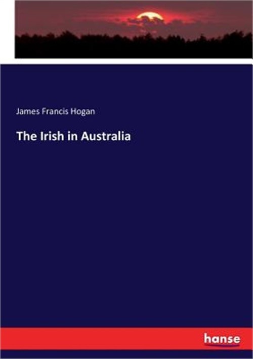 The Irish in Australia (Paperback or Softback)