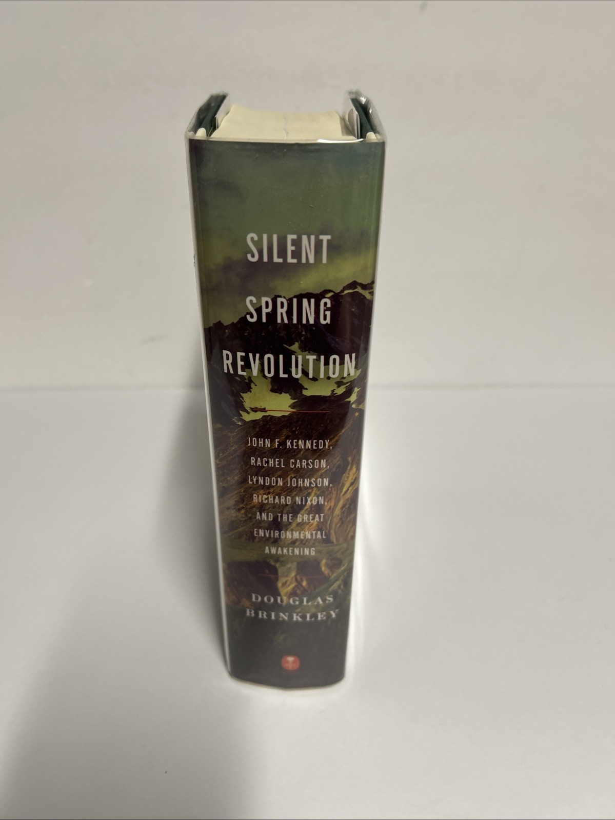 SIGNED Douglas Brinkley Silent Spring Revolution John F Kennedy Rachel Carson HC