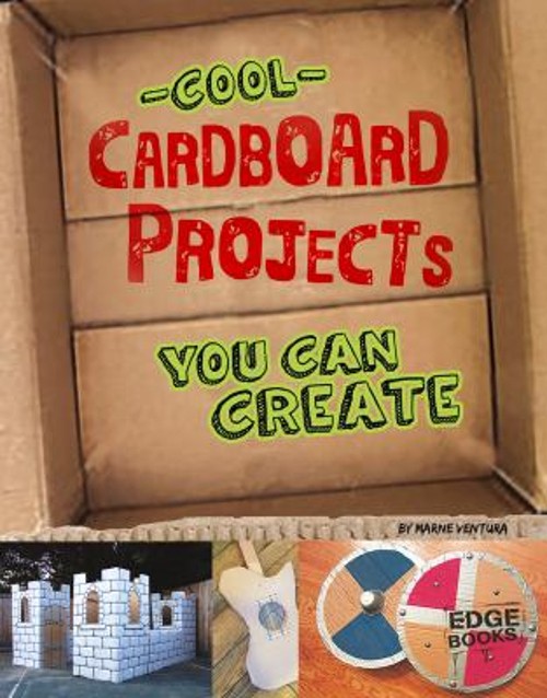 Cool Cardboard Projects You Can Create Library Binding Marne Vent