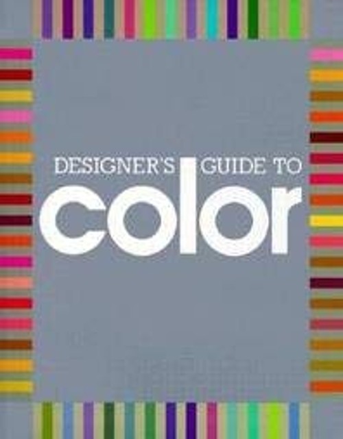 Designer’s Guide to Color : Over One Thousand Color Combinations