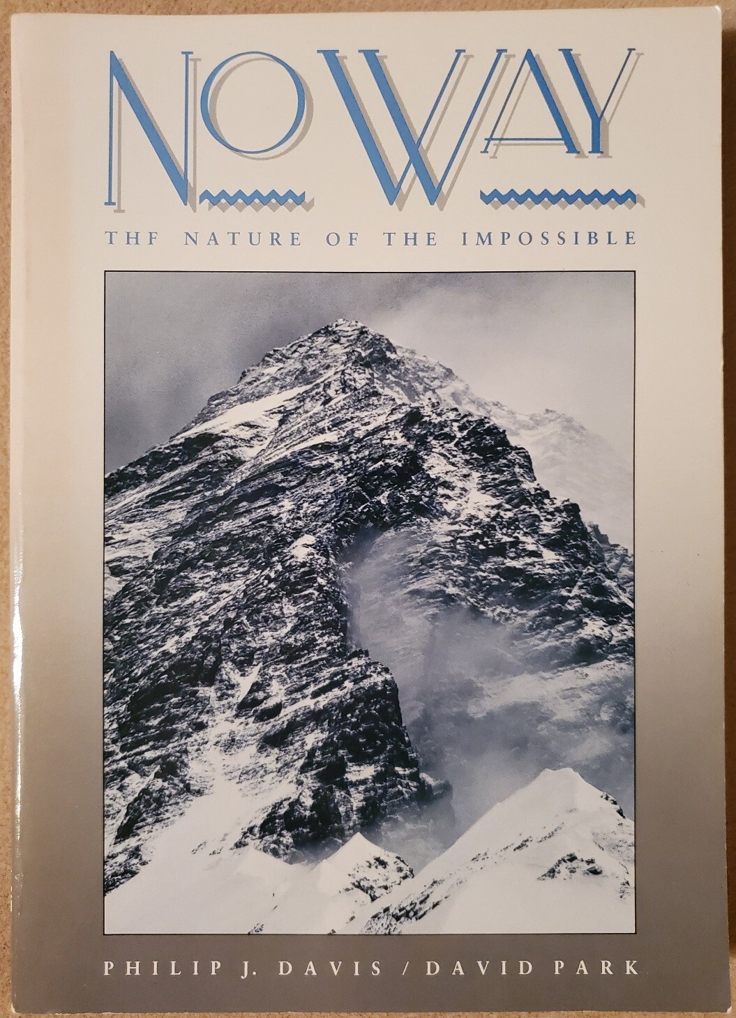 No Way : The Nature of the Impossible