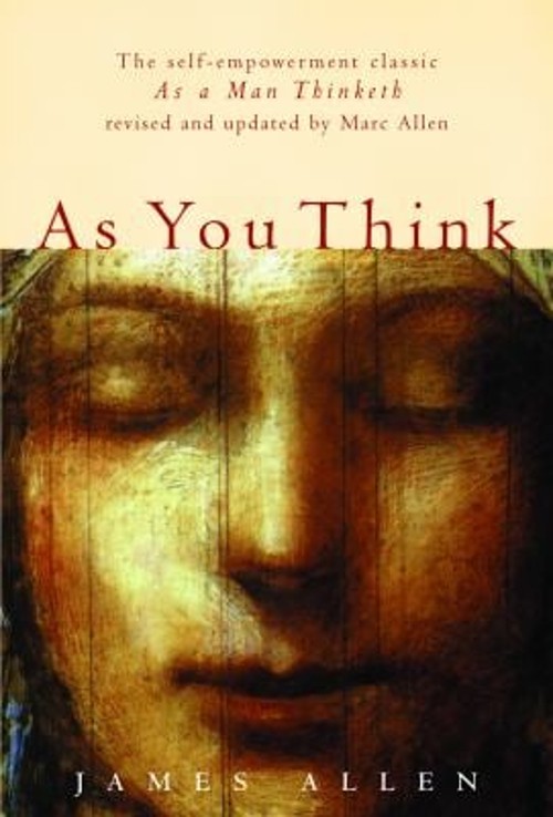 As You Think : Second Edition Paperback Marc Allen