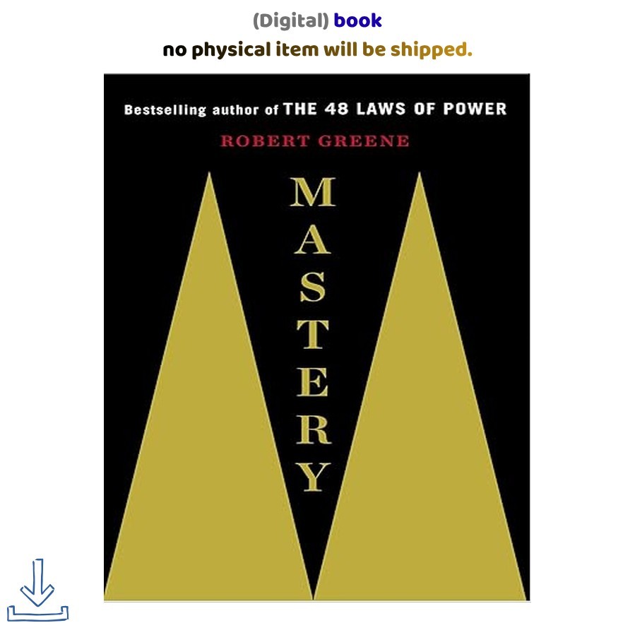 Mastery, Robert Greene 2012