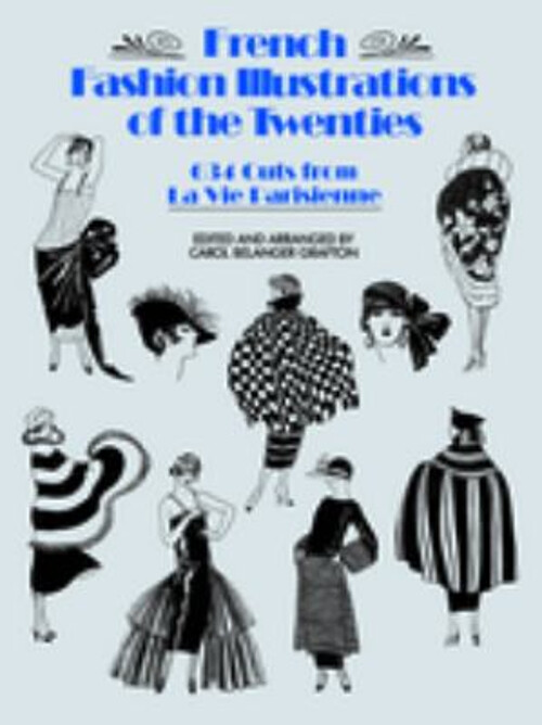 French Fashion Illustrations of the Twenties : 634 Cuts from la V