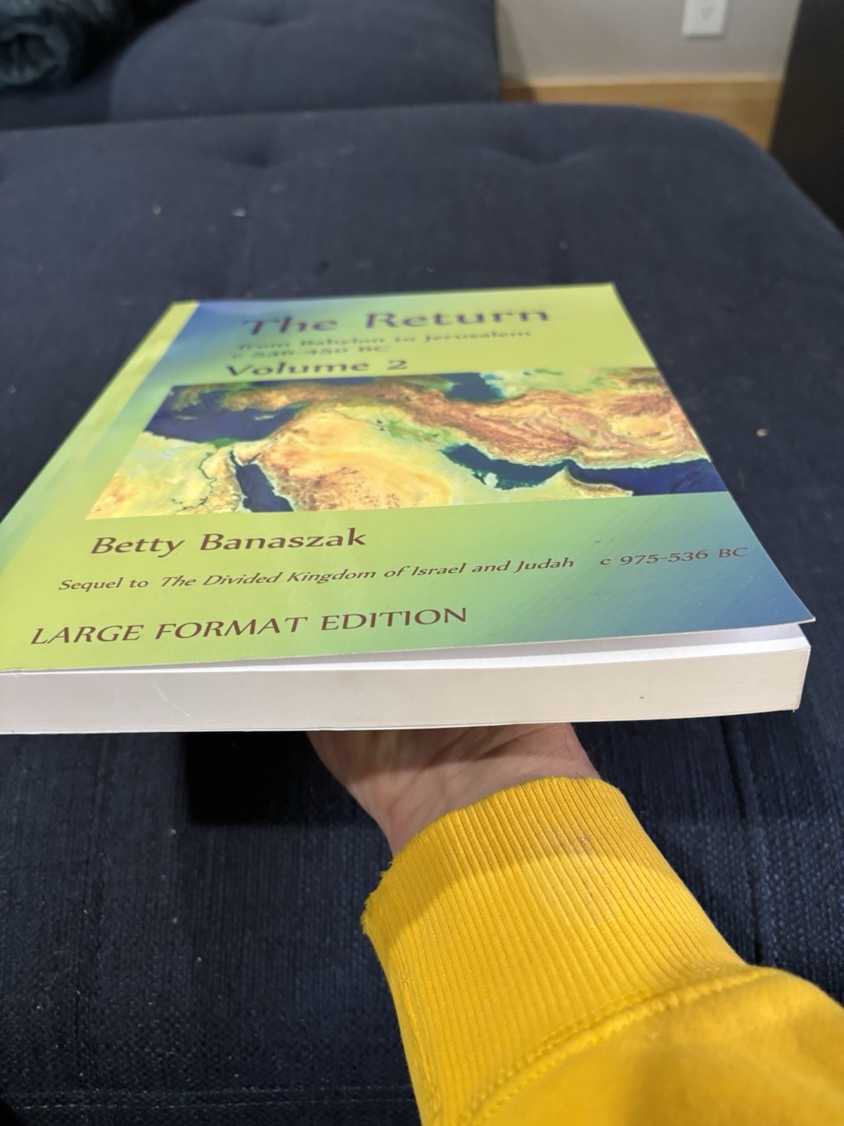 The Return from Babylon to Jerusalem c 536-450 BC: Volume 2 by Betty Banaszak (E