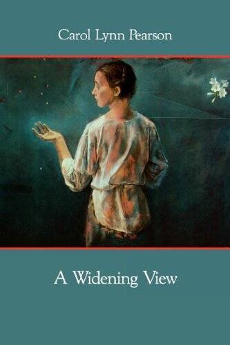 A Widening View – Hardcover By Pearson, Carol Lynn – GOOD