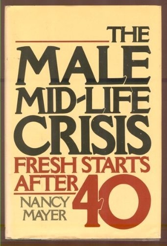 The Male Mid-Life Crisis: Fresh Starts After Forty
