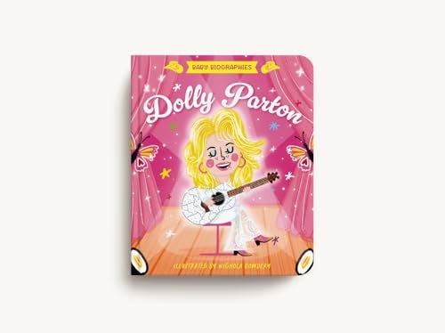Baby Biographies: Dolly Parton – VERY GOOD