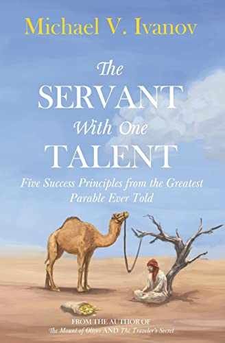 The Servant With One Talent: – Paperback, by Ivanov Michael V.; – Acceptable