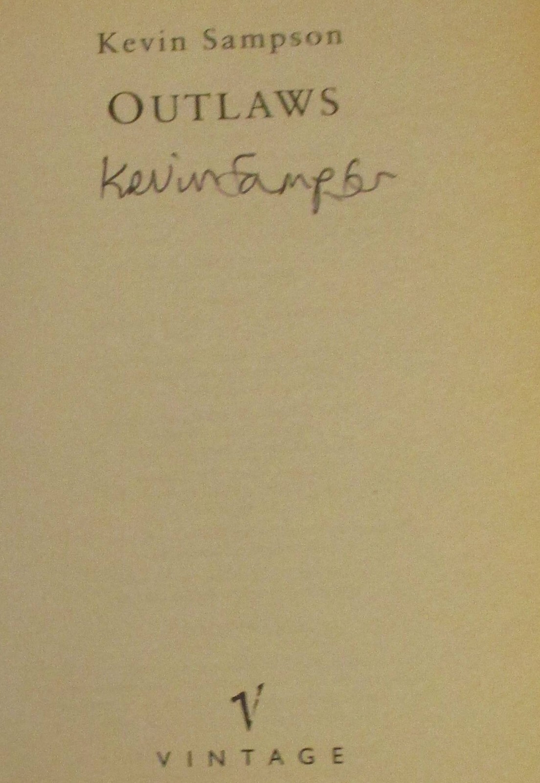 2002 Outlaws by Kevin Sampson Signed Softcover Book 314 Pages RARE!!!