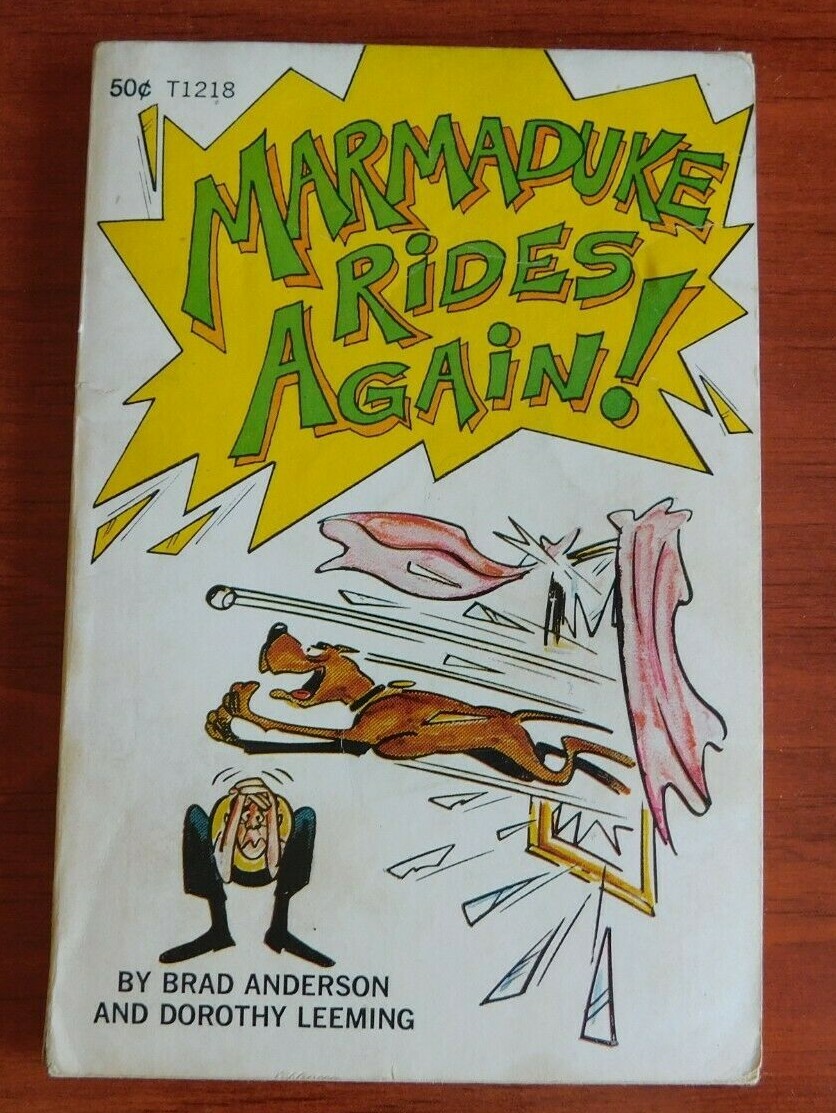 Marmaduke Rides Again! – Brad Anderson & Phil Leeming – 1971 Scholastic T1218
