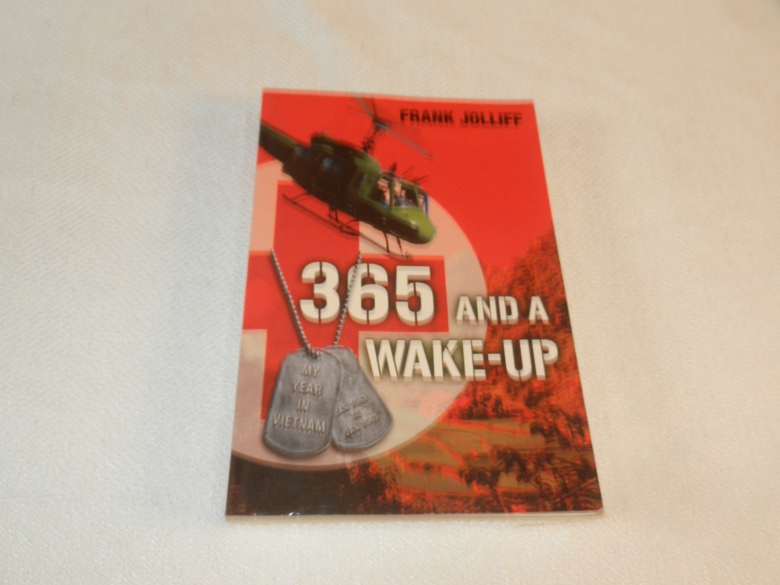 VIETNAM 1968 9th division 39th Infantry GI Medic memoir “365 AND A WAKE-UP”